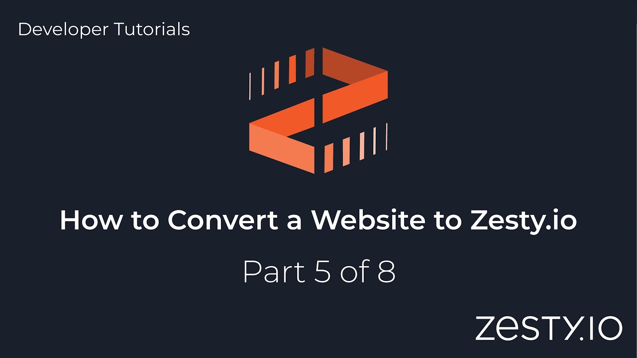 How to Convert a Website to Zesty.io - Part 5 of 8 - Each Loops