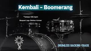 Download lagu Kembali - Boomerang | Drumless Song mp3