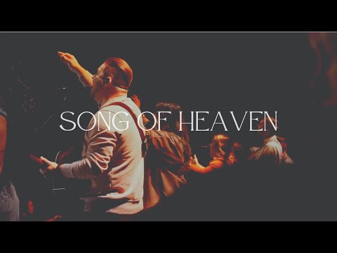 Song of Heaven - NLC Worship