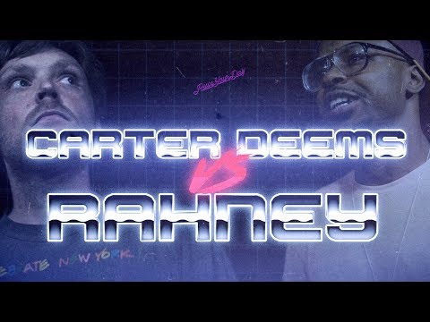 Carter Deems vs Rahney