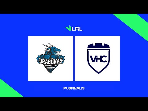 LRL. Pusfinalis. Klaipėdos „Dragūnas“ - Vilniaus VHC „Šviesa-TOKS“