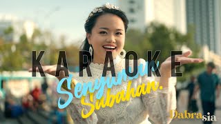 Download lagu Dabra Sia - Senyuman Sabahan (KARAOKE) mp3 Download lagu Dabra Sia - Senyuman Sabahan (KARAOKE) mp3