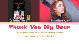 Download lagu Cs Numbers Yeong Ji Ft. DENISE SECRET NUMBER - Thank you My Dear (Color Coded Lyrics Han/Rom/Ina) mp3 Download lagu Cs Numbers Yeong Ji Ft. DENISE SECRET NUMBER - Thank you My Dear (Color Coded Lyrics Han/Rom/Ina) mp3