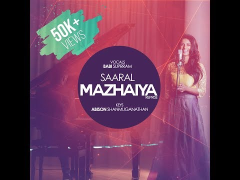 Saaral Mazhaiya - Female Reprise | Babi Supram | Abison Shanmuganathan | Jerone B | Digital Pro