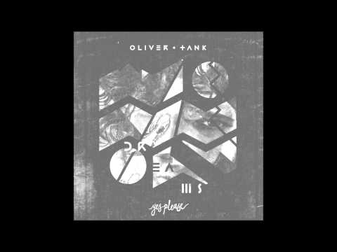 Oliver Tank - Up All Night