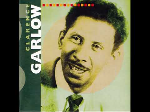 Clarence Garlow - Clarence Garlow - Blues Music [full album]
