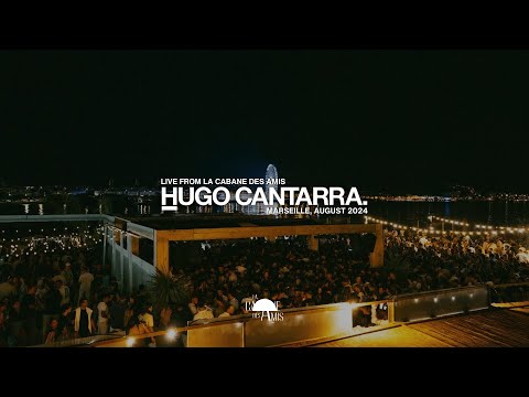 Hugo Cantarra @ La Cabane Des Amis (August 2024) | Full Live Set | Melodic House & Techno DJ Mix