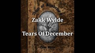 Zakk Wylde - Tears Of December (Legendado PT/ENG)