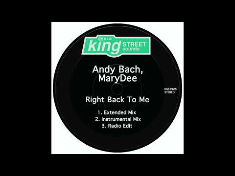 Andy Bach, MaryDee - Right Back To Me (Extended Mix)
