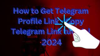 How to Get Telegram Profile Link - Copy Telegram Link tutorial - 2024