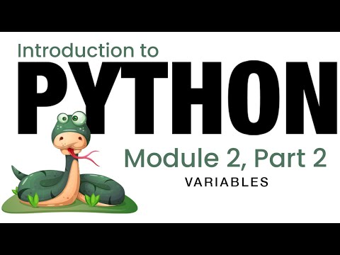 Python Module 2 Variables Fall 2023