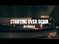 Starting Over Again - Jed Madela