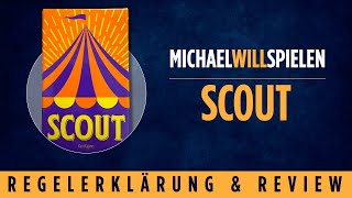 SCOUT – Regelerklärung und Review – MICHAEL WILL SPIELEN
