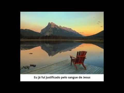 Fui Justificado Pelo Sangue video