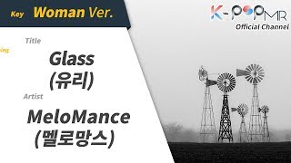 Glass -  MeloMance (Woman Ver.)ㆍ유리 멜로망스 [K-POP MROO 노래방★Musicen MR]