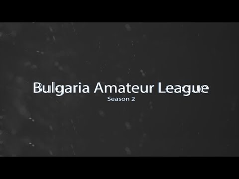 Сезон втори на Bulgarian Amateur League - трейлър