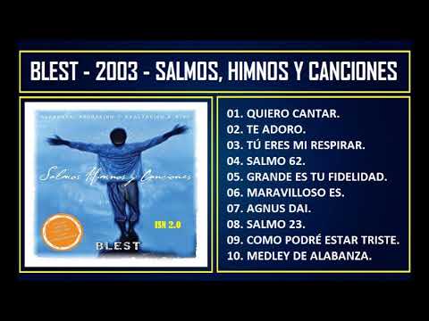Blest - 2003 - Salmos himnos y canciones