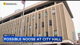 Item resembling noose found on employee's desk in Allentown City Hall