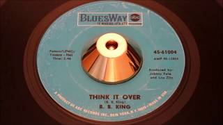 B B King - Think It Over - Bluesway: 61004