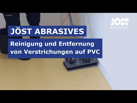 JÖST abrasives - Reinigung von Verstrichungen auf PVC