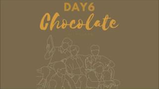 [데이식스] DAY6 - Chocolate Lyrics (HAN/ROM/ENG)