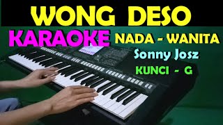 Download lagu WONG DESO - Sonny Josz | KARAOKE NADA CEWEK/WANITA || LAGU JAWA mp3
