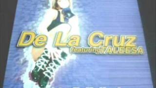 De la cruz feat. Taleesa - Listen to my heart ( Radio Edit )