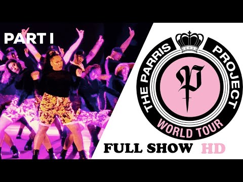 PARRI$ PROJECT WORLD TOUR 2017 | FULL SHOW PART 1 | #PPWT17