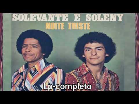 Solevante & Soleny - LP Completo - Ano 1981