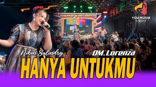 Download lagu HANYA UNTUKMU - NIKEN SALINDRY ft OM LORENZA | MEMANG SENYUM KUBERIKAN KEPADA SEMUA ORANG | JADUL mp3 Download lagu HANYA UNTUKMU - NIKEN SALINDRY ft OM LORENZA | MEMANG SENYUM KUBERIKAN KEPADA SEMUA ORANG | JADUL mp3