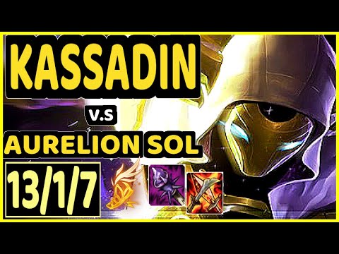 ANYYY (KASSADIN) vs AURELION SOL - 13/1/7 KDA MID CHALLENGER GAMEPLAY - BR