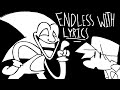 ENDLESS With Lyrics Friday Night Funkin Sonic Exe Mod