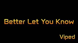 Oasis - Better Let You Know (Unreleased Song)