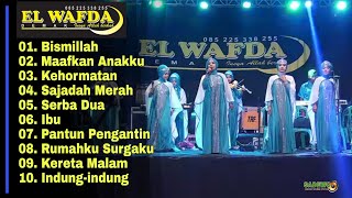 Download lagu FULL QOSIDAH TERBAIK DAN TERPOPULER TERBARU 2020 - EL WAFDA TOP HITS mp3 Download lagu FULL QOSIDAH TERBAIK DAN TERPOPULER TERBARU 2020 - EL WAFDA TOP HITS mp3