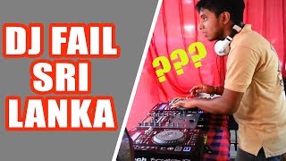 DJ FAIL SRI LANKA