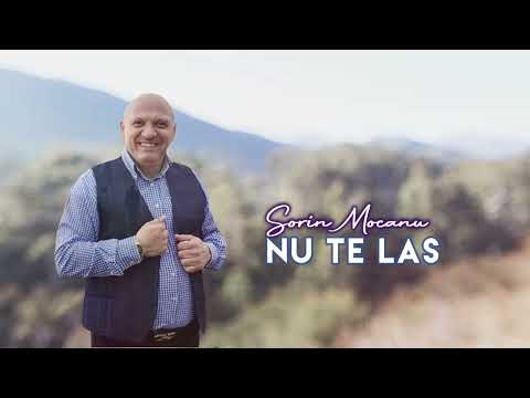 Sorin Mocanu - NU TE LAS