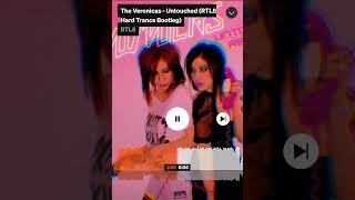 the veronicas untouched (RTL8 hard trance bootleg)