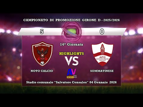 HIGHLIGHTS NOTO - SOMMATINESE PROMOZIONE GIRONE D 2025/2026