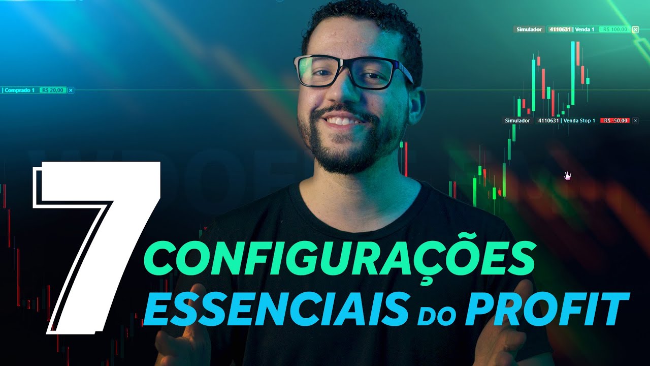 As 7 Configurações Essenciais do Profit para Day Trade!