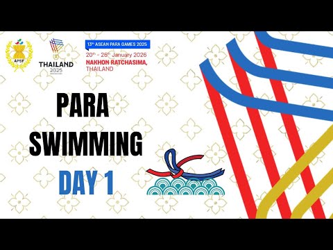 ASEAN Para Games 2025 - PARA SWIMMING DAY 1