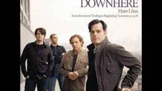 Here I Am By Downhere