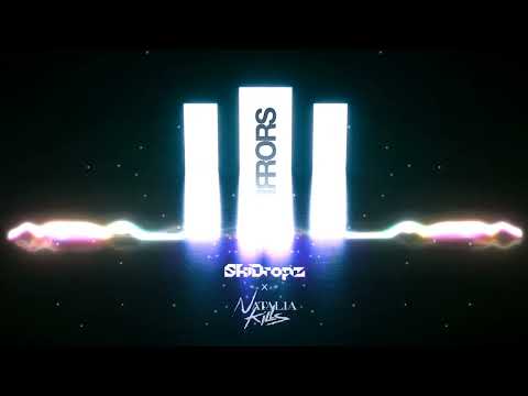 SkiDropz x Natalia Kills - Mirrors (2k22)