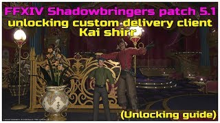 FFXIV Shadowbringers patch 5.1 unlocking custom delivery client Kai shirr