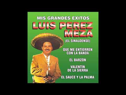 Luis Perez Meza - Mis Grandes Exitos (Disco Completo)