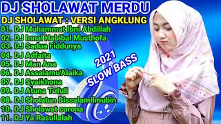 Download lagu DJ Sholawat Terbaru Muhammat Ibni Abdillah Pilihan Sholawat Full Album Slow Bas 2021 mp3
