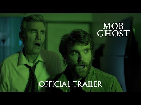 Mob Ghost - Official Trailer