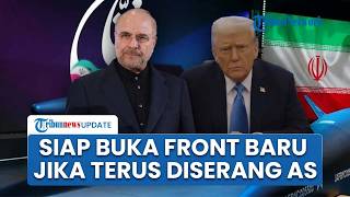 Iran Tegaskan Kesanggupan Membuka Front Baru Jika Serangan Militer AS Terus Terjadi di Wilayahnya