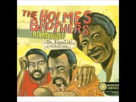 The Holmes Brothers - and i love her