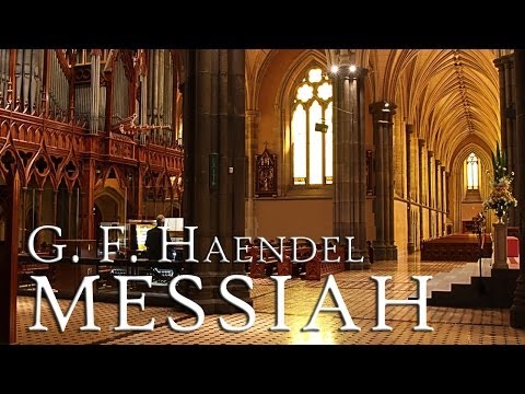 G. F. Handel: Messiah HWV 56 (fantastic performance)