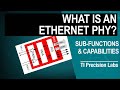 TI Precision Labs - Ethernet: What is an Ethernet PHY?